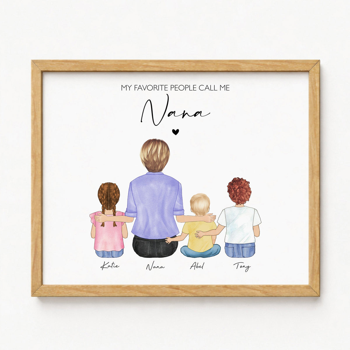 A framed personalized art print featuring a watercolor illustration of a family of four seen from behind, with the text 'MY FAVORITE PEOPLE CALL ME Nana' and individual names below each figure. The print is displayed in a light natural wood frame against a clean white background.