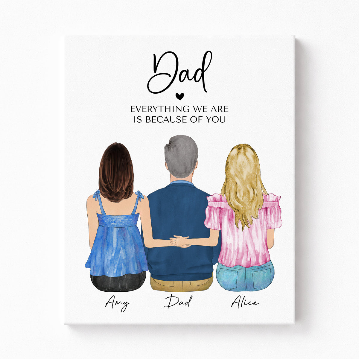 Custom Father & Daughters Portrait | 'Everything We Are' Gift