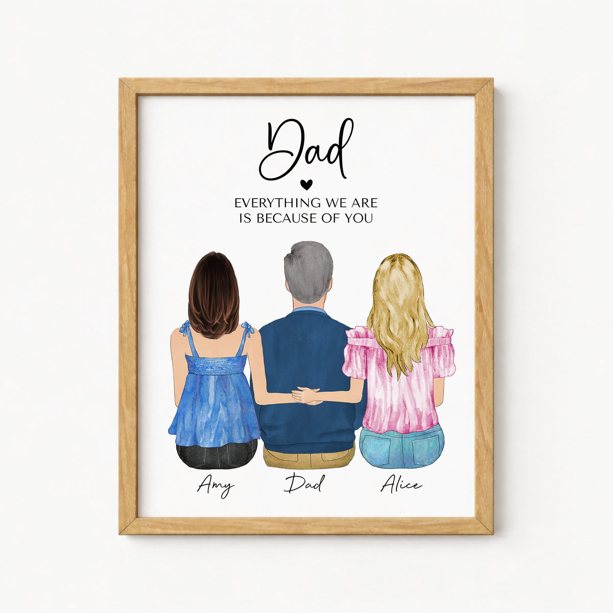Custom Father & Daughters Portrait | 'Everything We Are' Gift