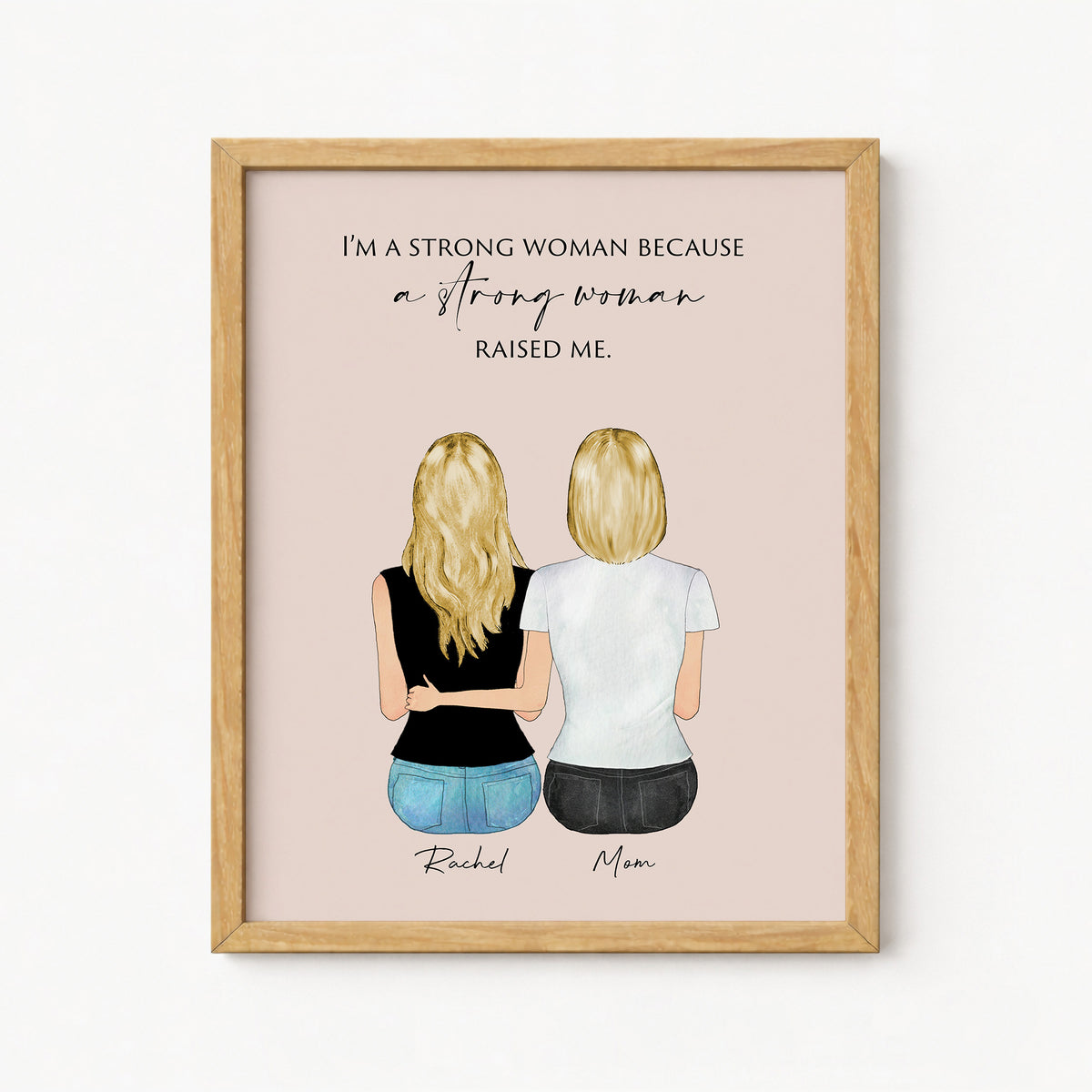 'A Strong Woman Raised Me' Mother Daughter Wall Art | Mom Gift
