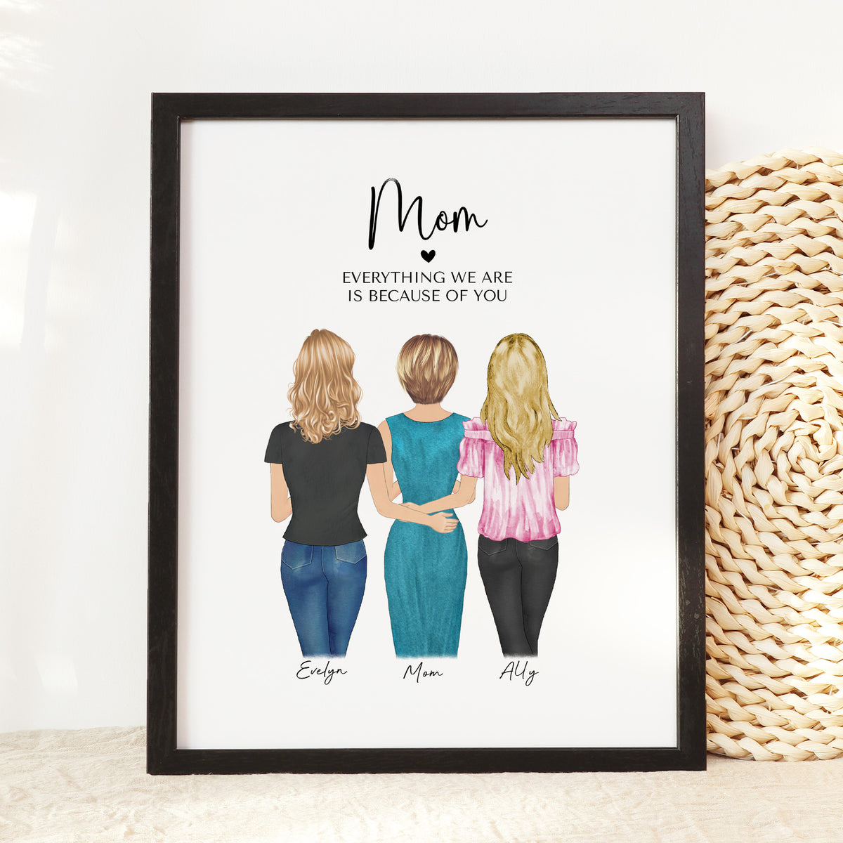 Custom Mother & Daughters Portrait | 'Mom, Everything We Are'